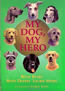 My Dog, My Hero
